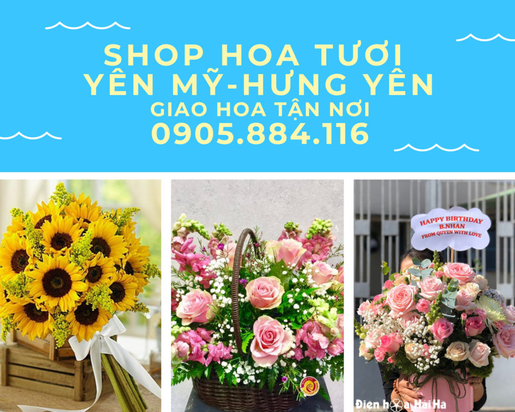 Shop hoa tươi Yên Mỹ, Hưng Yên  có nhiều mẫu hoa đẹp
